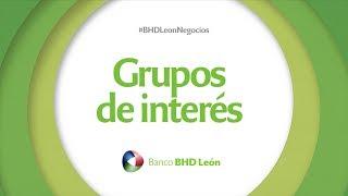 Grupos de Interés con BHD León Negocios