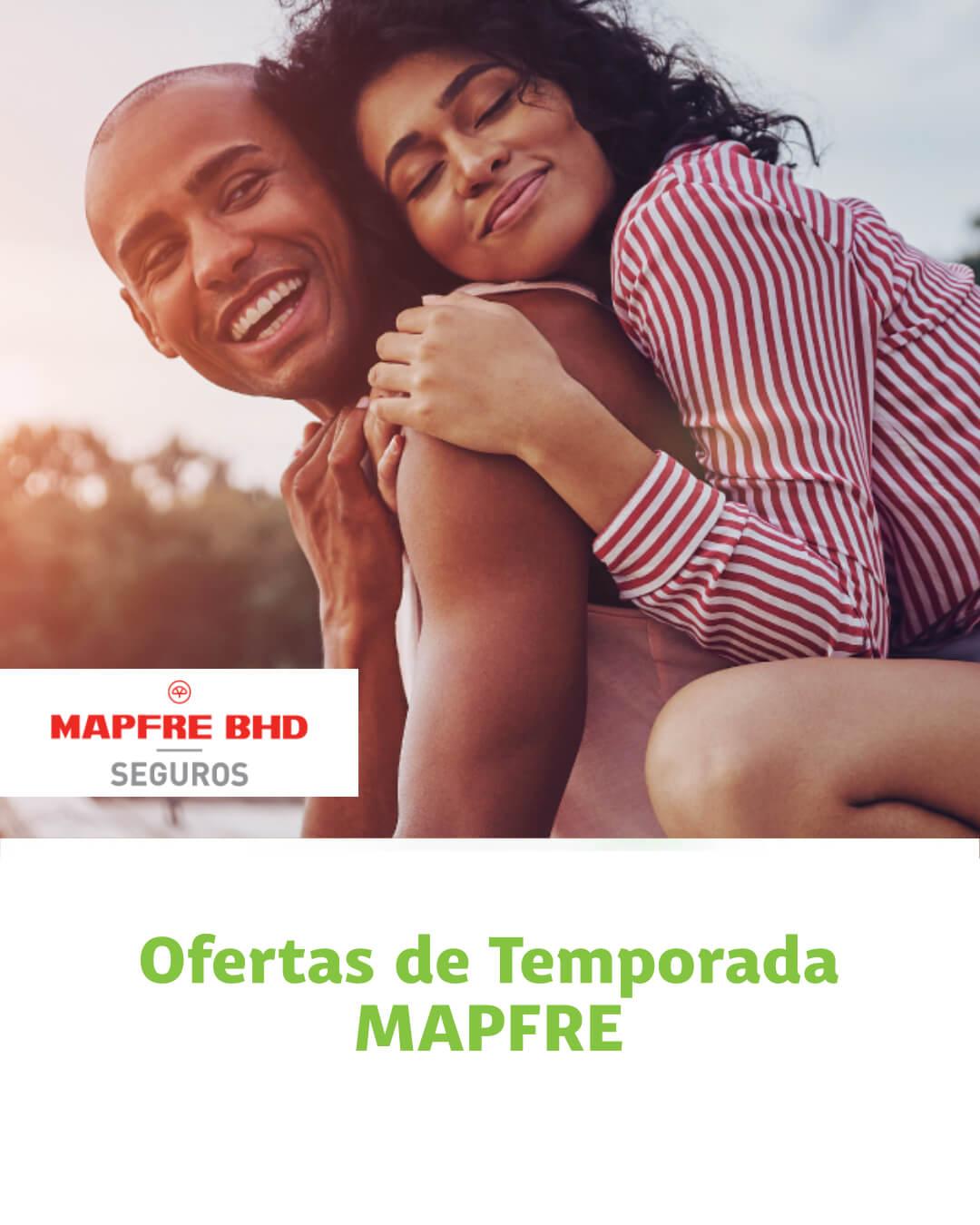 Conoce las ofertas que tenemos junto a MAPFRE BHD