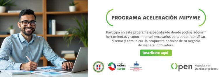 Programa Aceleración Mipymes – Centro Mipymes UNPHU